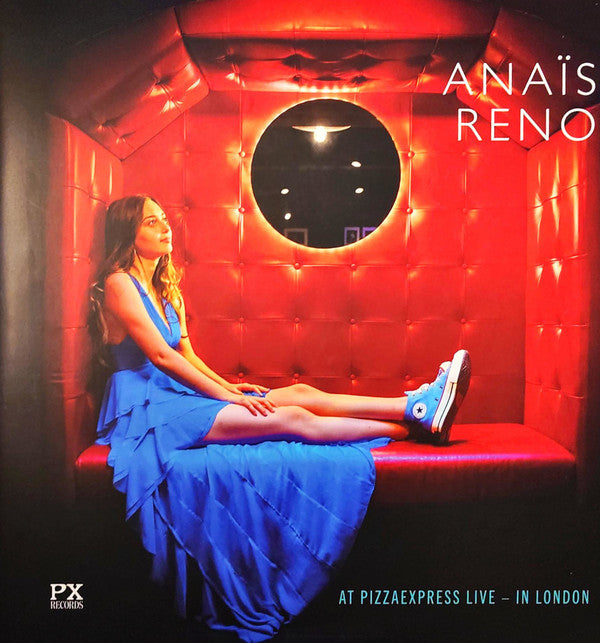 Anais Reno- At Pizzaexpress Live: In London - LP