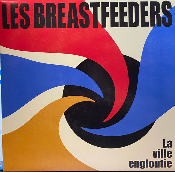 Les Breastfeeders- La Ville Engloutie - LP