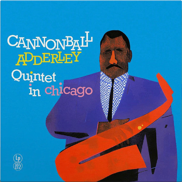 Cannonball Adderley Quintet- Cannonball Adderley Quintet In Chicago - Yellow Vinyl - LP