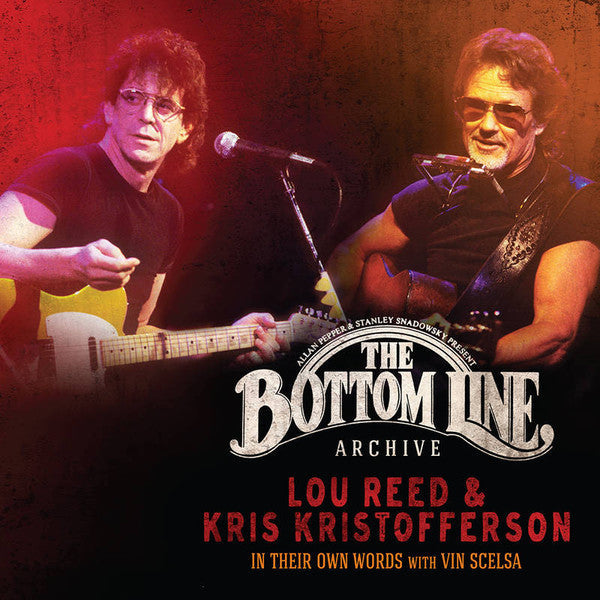 Lou Reed and Kris Kristofferson- The Bottom Line Archive Series: In Their Own Words: With Vin Scelsa [RSD 2022] - LP