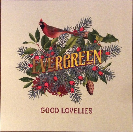 The Good Lovelies- Evergreen - LP