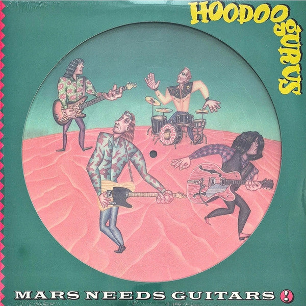 Hoodoo Gurus- Mars Needs Guitars: 40th Anniversary (Aus) - LP