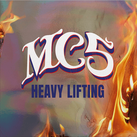 MC5- Heavy Lifting + Bonus Live Tracks (2LP) (Limited Edition) - LP
