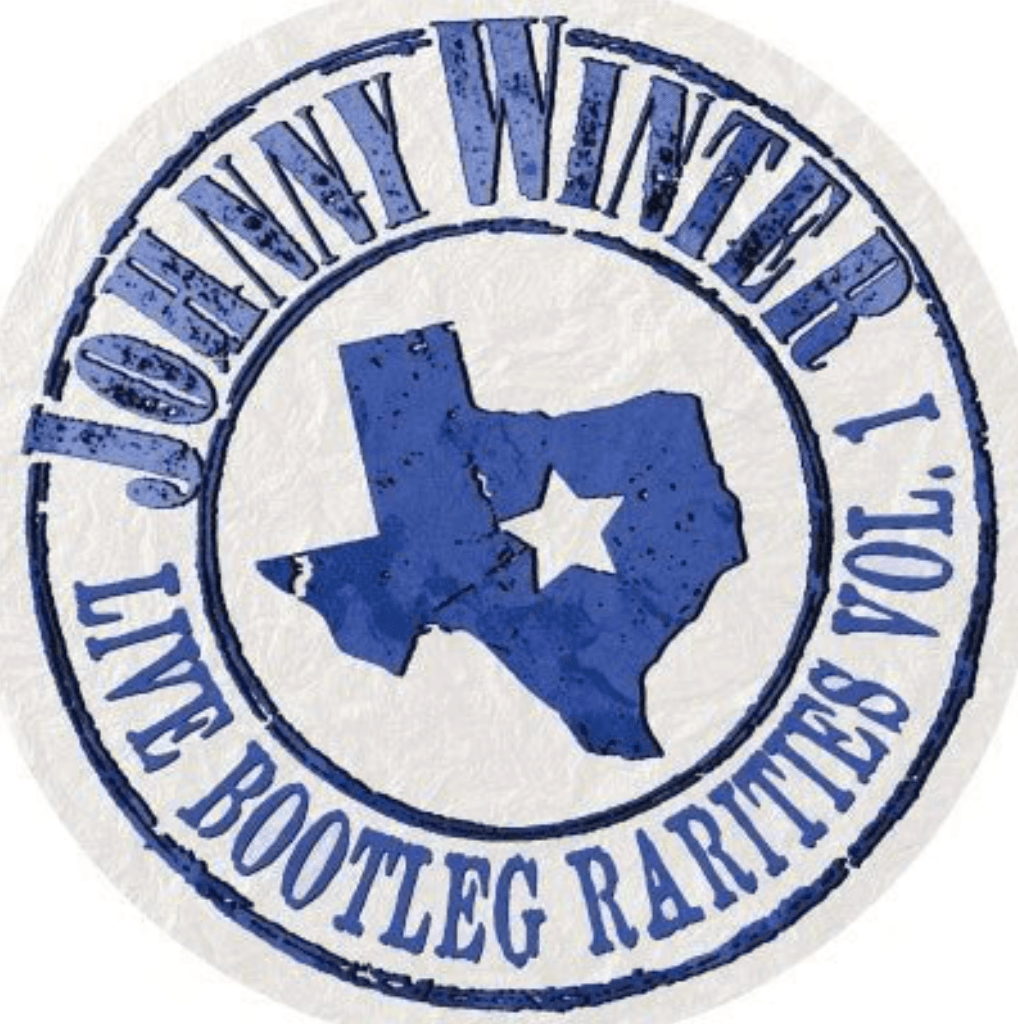 Johnny Winter- Live Bootleg Rarities Volume One - LP