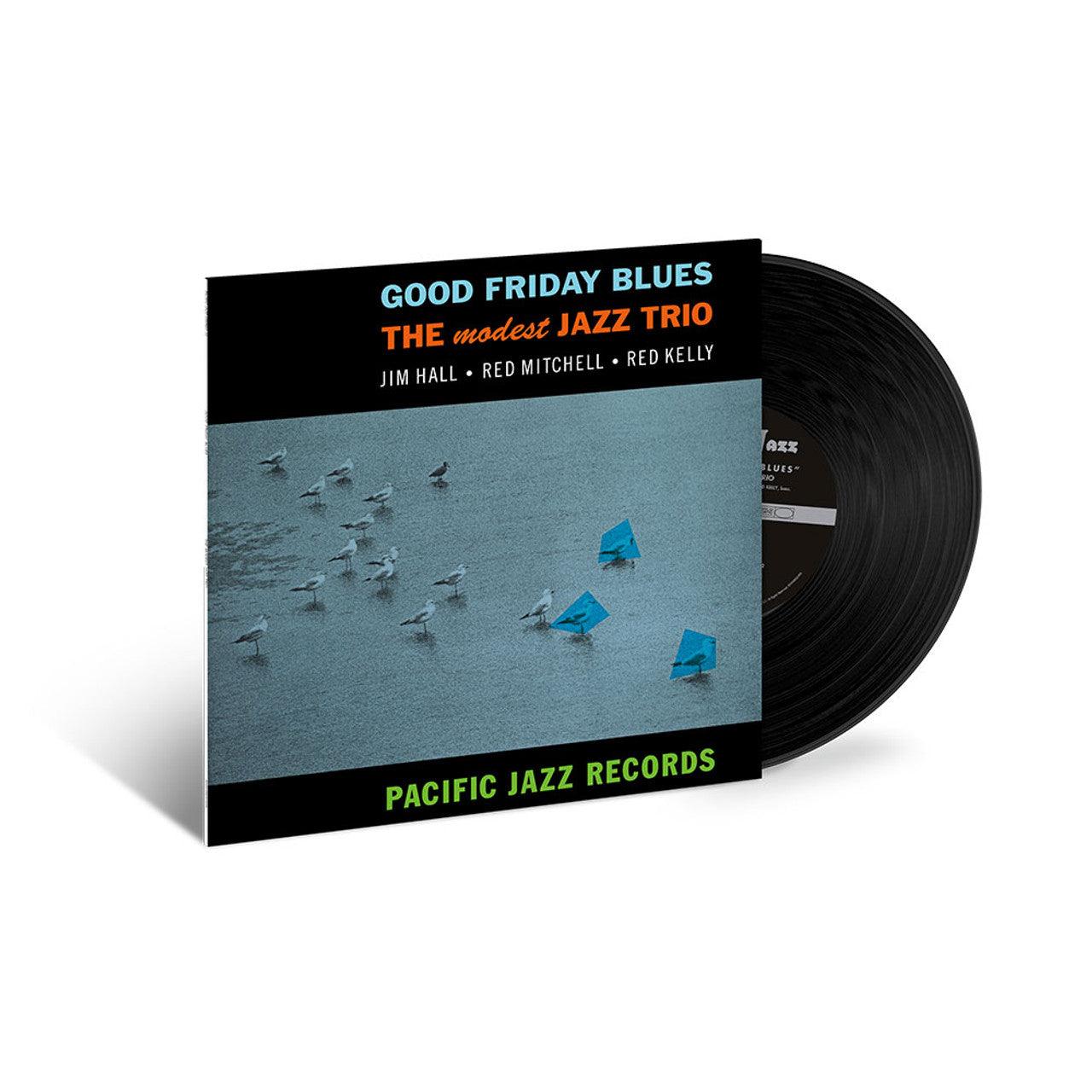 Modest Jazz Trio- Good Friday Blues (Blue Note Tone Poet Series) - LP