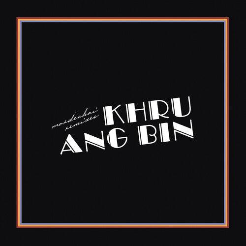 Khruangbin- Mordechai Remixes - LP