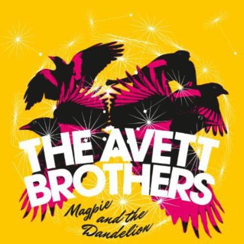 Avett Brothers- Magpie And The Dandelion - LP