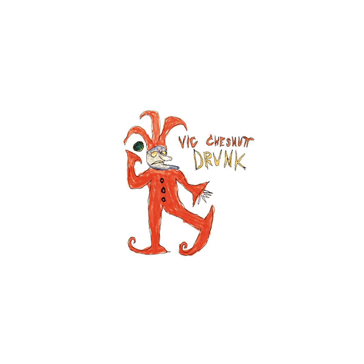 Vic Chesnutt- Drunk (Ltd Ed Red/Orange Vinyl) - LP