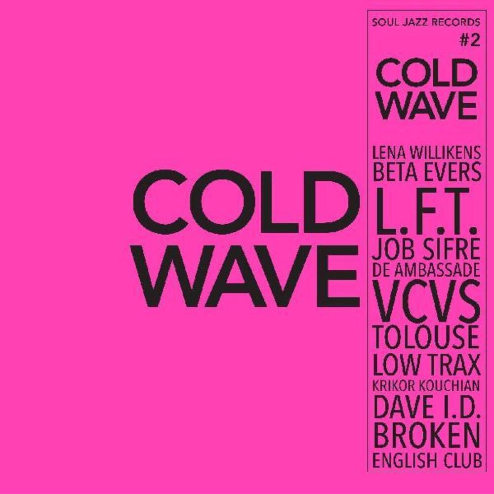 Various- Soul Jazz Presents: Cold Wave #2 (Indie Exclusive Vinyl) - LP