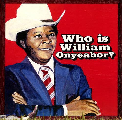 William Onyeabor- World Psychedelic Classics 5: Who Is William Onyeabor - LP
