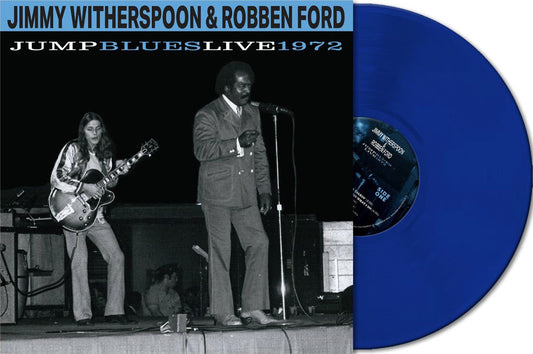 Jimmy Witherspoon & Robben Ford- Jump Blues Live 1972 (RSD Essential Cobalt Blue Vinyl) - LP