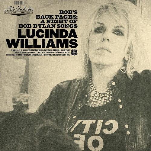 Lucinda Williams- Lu's Jukebox Vol. 3: Bob's Back Pages: A Night Of Bob Dylan Songs - LP