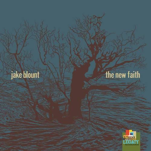 Jake Blount- New Faith - LP