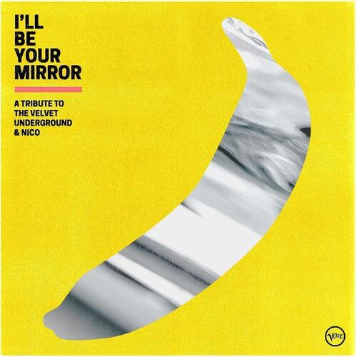 Various- I'll Be Your Mirror: A Tribute To The Velvet Underground & Nico - LP