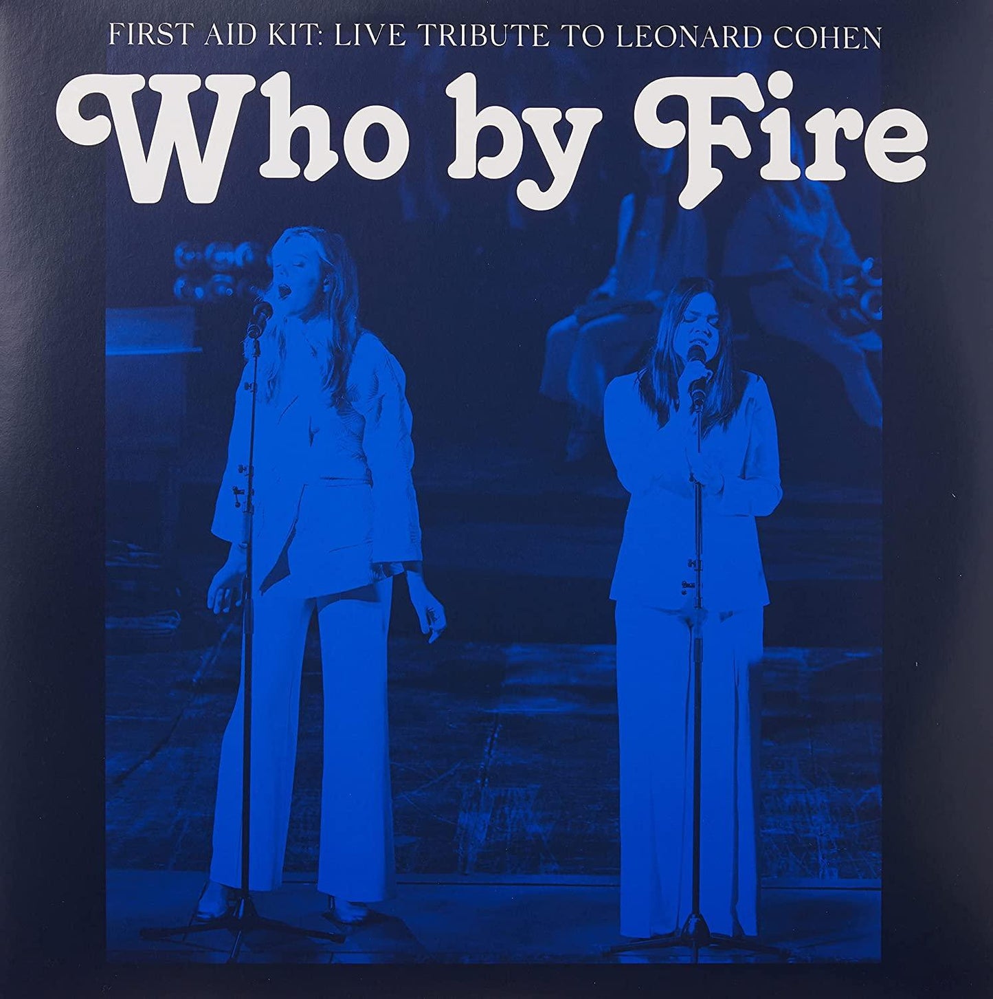 First Aid Kit- Who By Fire (Blue Vinyl) - LP