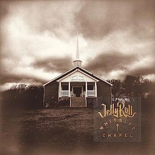 Jelly Roll- Whitsitt Chapel - LP