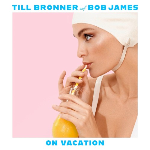 Till Bronner  / James,Bob- On Vacation - LP