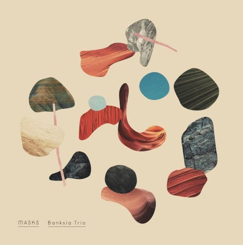 Banksia Trio- Masks - LP