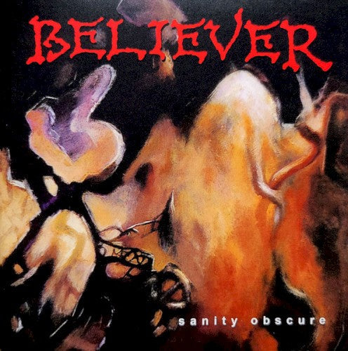 Believer- Sanity Obscure - LP
