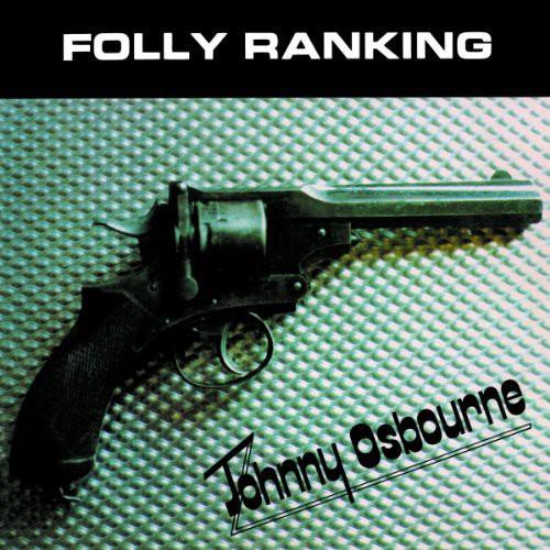 Johnny Osbourne- Folly Ranking - LP
