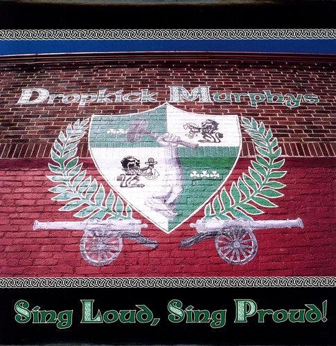 Dropkick Murphys- Sing Loud Sing Proud - LP