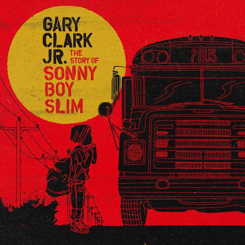 Gary Clark Jr- The Story Of Sonny Boy Slim - LP