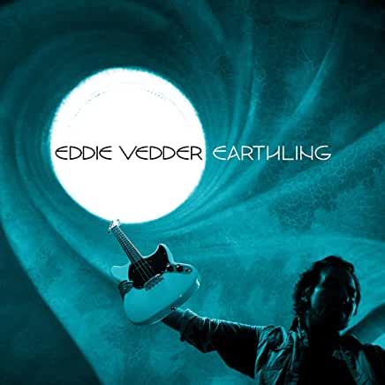 Eddie Vedder (File w/Pearl Jam)- Earthling - LP