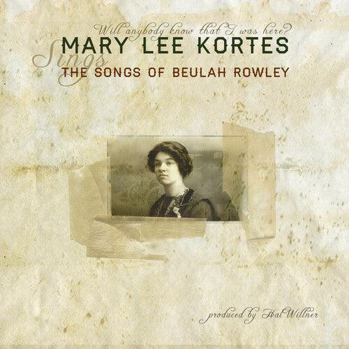 Mary Lee Kortes- The Songs of Beulah Rowley -RSD23 - LP