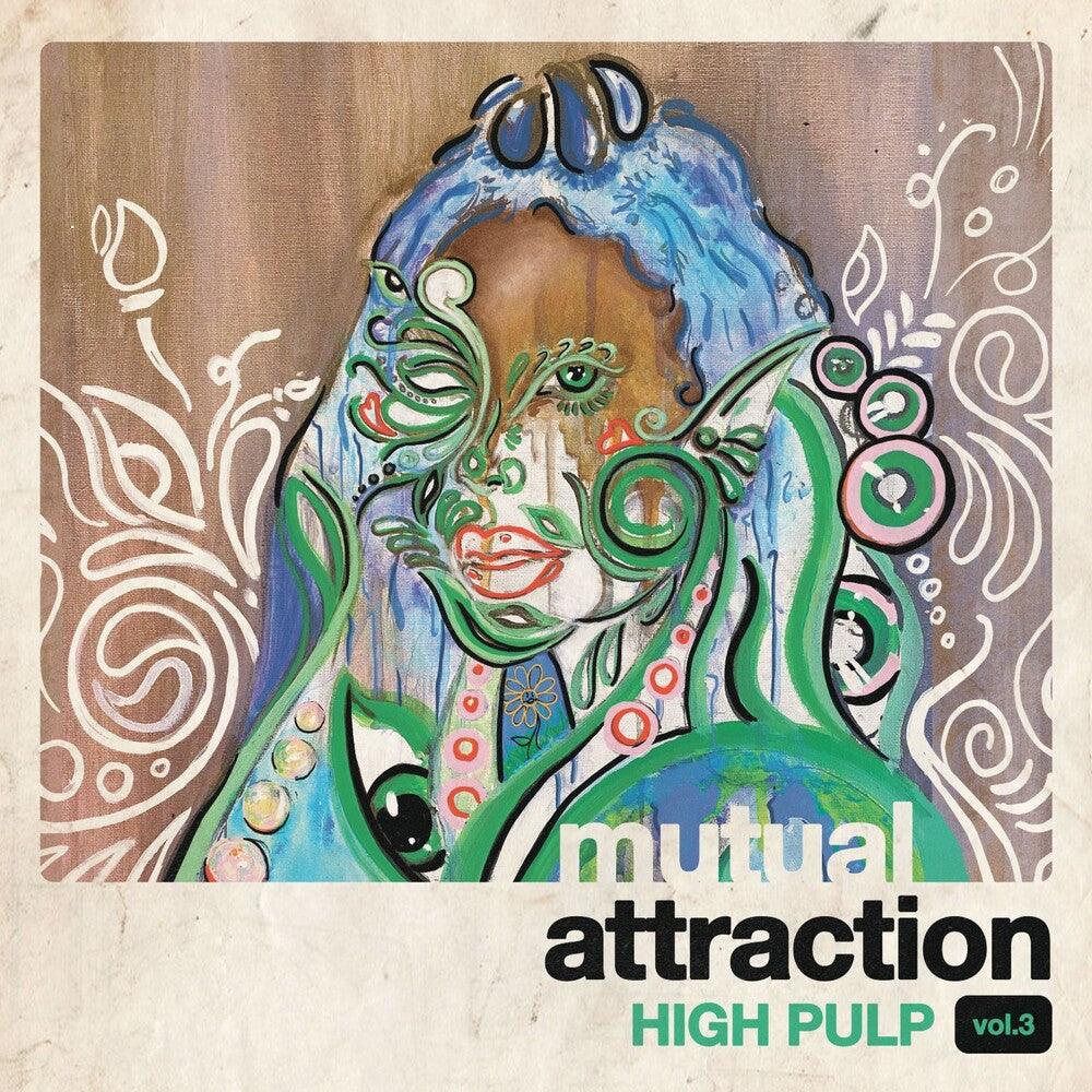 High Pulp- Mutual Attraction Vol. 3 -RSD22 - LP