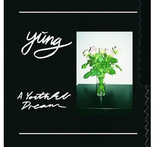 Yung- A Youthful Dream - LP